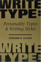 Writetype: Personality Types and Writing Styles 0874252210 Book Cover
