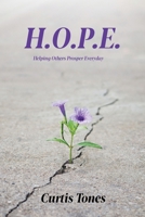 H.O.P.E: Helping Other's Prosper Everyday B08T4DD9P7 Book Cover