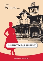 Les filles de Courtman House 2322402427 Book Cover