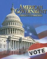 American government: Principles and practices 0028238966 Book Cover