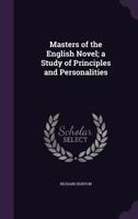 Masters of the English Novel (Essay index reprint series) 151418558X Book Cover