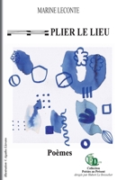 Replier le lieu (French Edition) 2384061623 Book Cover