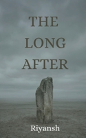 The Long After B0GF31Y5Z6 Book Cover