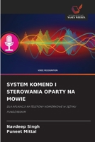 System Komend I Sterowania Oparty Na Mowie 6209686281 Book Cover