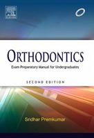 Orthodontics: Exam Preparatory Manual for Undergraduates 8131227146 Book Cover