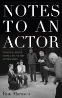 Notes to an Actor 1566637570 Book Cover