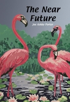 The Near Future 1885586418 Book Cover