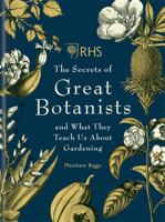RHS The Secrets Of The Great Botanists 1784724971 Book Cover