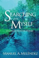 Searching For Myself 1539922251 Book Cover