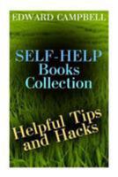 Self-Help Books Collection: Helpful Tips and Hacks: 1976478170 Book Cover