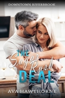 The Sugar Rush Deal: A Single Mom, Age-gap, Small Town Romance (Downtown Riverbrook) B0DTZ47GTY Book Cover