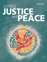 Living Justice and Peace 1641211814 Book Cover