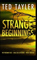 Strange Beginnings 1036704998 Book Cover