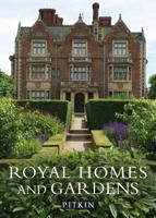 Royal Homes And Gardens 1841658510 Book Cover