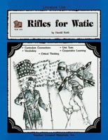 A Guide for Using Rifles for Watie in the Classroom 1557344132 Book Cover