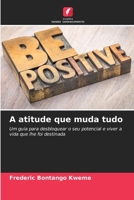 A atitude que muda tudo (Portuguese Edition) 6208489652 Book Cover