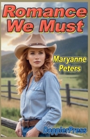 Romance We Must (Mostly Happy Endings) B0FH4N4B36 Book Cover