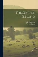 The Soul of Ireland 102276988X Book Cover