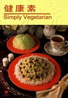 Simply Vegetarian 0941676714 Book Cover