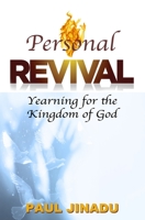 Personal Revival: Yearning for the Kingdom of God B0BF2Z1LBN Book Cover