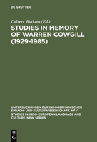 Studies in Memory of Warren Cowgill (1929-1985). Papers from the Fourth East Coast Indo-European Conference Cornell University, June 6-9, 1985 3110111276 Book Cover