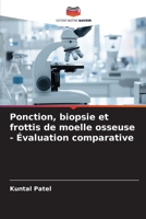 Ponction, biopsie et frottis de moelle osseuse - Évaluation comparative (French Edition) 620957405X Book Cover