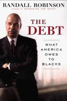 The Debt: What America Owes to Blacks