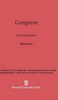 Congress, an Explanation 0674427718 Book Cover