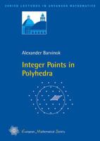 Integer Points in Polyhedra (Zurich Lectures in Advanced Mathematics) 3037190523 Book Cover