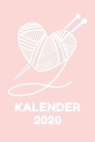 Kalender 2020: Wochenkalender Stricken 2020 A5 I Wochenplaner Monatsplaner Jahresplaner I Tagebuch Terminplaner Wolle I Notizen Ziele Kontakte Feiertage Deutschland I Geschenk f�r Strick-Begeisterte 170996295X Book Cover