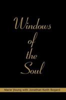 Windows of the Soul 0595290868 Book Cover