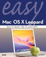 Easy Mac OS X Leopard 078973771X Book Cover