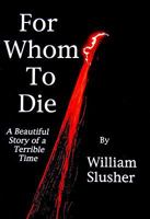 For Whom To Die 0980155436 Book Cover