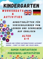 Kindergarten: WORKSHEETS and ACTIVITIES - Arbeitsbl�tter f�r Vorschulkinder zum Lernen und Schreiben auf Englisch null Book Cover