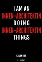 Kalender für Innen-Architekten / Innen-Architekt / Innen-Architektin: Wochen-Planer 2020 / Tagebuch / Journal für das ganze Jahr: Platz für Notizen, ... Erinnerungen und Sprüche (German Edition) 1710587571 Book Cover