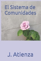 El Sistema de Comunidades B096CRR1K3 Book Cover