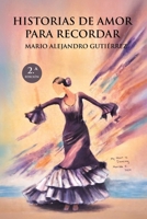 Historias de amor para recordar (Spanish Edition) 9564241359 Book Cover