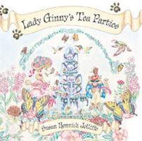 Lady Ginny's Tea Parties 1551433982 Book Cover