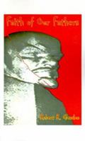 Faith of Our Fathers 1585001120 Book Cover