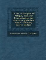 La vie municipale en Attique 1019269812 Book Cover