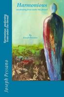 Harmonious: awakening from under the shroud 1985057395 Book Cover
