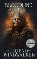 Bloodline - The Legend of Windwalker 098942264X Book Cover