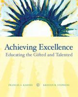 Achieving Excellence: Educating the Gifted and Talented 0131755625 Book Cover