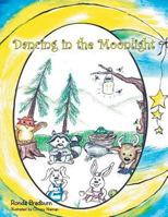 Dancing in the Moonlight 149907431X Book Cover