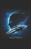 The Shadow Fleet Book 3 (The Shadow Fleet Book 2) B0DRJM7QRL Book Cover