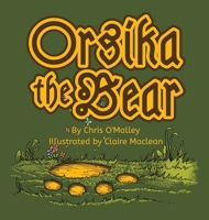 Orsika the Bear 1916147747 Book Cover