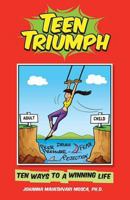 Teen Triumph 1518893635 Book Cover