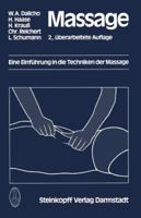 Massage: Eine Einführung in die Techniken der Massage 379850668X Book Cover