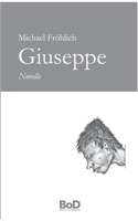 Giuseppe (German Edition) 3750420319 Book Cover