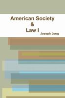 American Society & Law I 1387563300 Book Cover